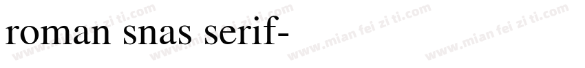 roman snas serif字体转换